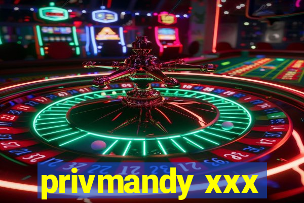 privmandy xxx
